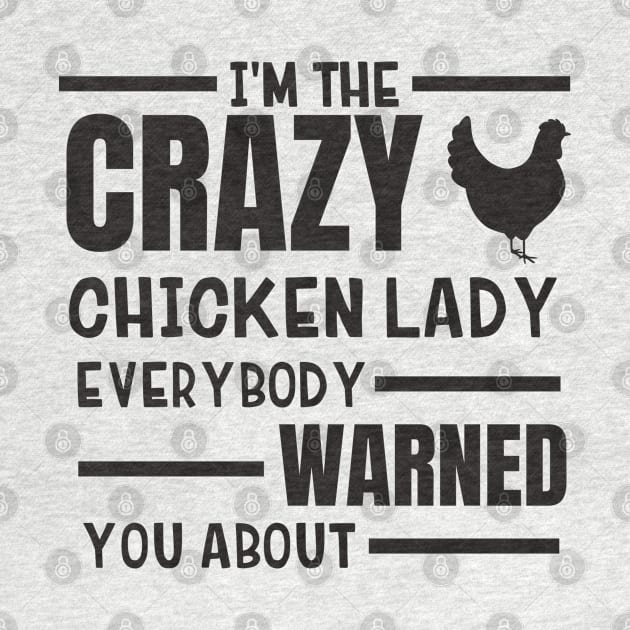 Funny Crazy Chicken Lady Design by Hopscotch Shop Gifts